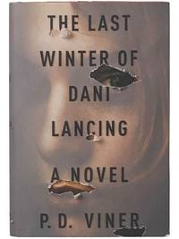 The Last Winter of Dani Lancing: A Novel