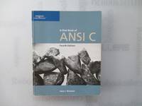 A First Book of ANSI C, Fourth Edition (Introduction to Programming)
