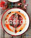 A Taste of Greece - Bring Mediterranean cuisine to your table with 90 unique island recipes