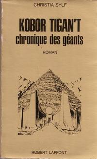 Kobor Tigan't . Chronique des Géants