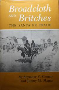 image of Broadcloth And Britches The Santa FE Trade