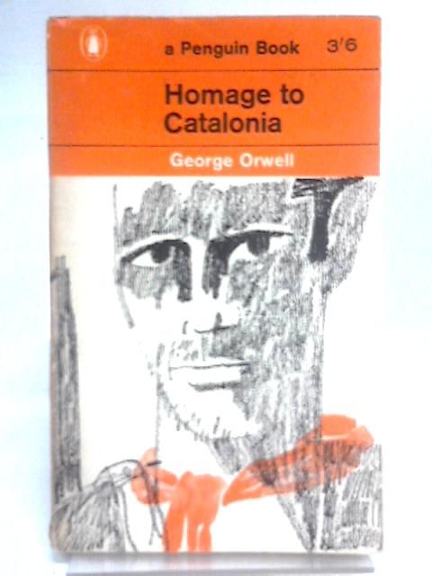 Homage to Catalonia. by ORWELL, George | 1938 | Biblio AU