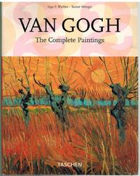 VAN GOGH The Complete Paintings Part I Etten, April 1881 - Paris, February  1888 Part II Arles,...