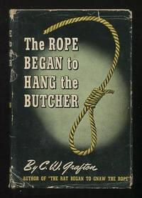 The Rope Began to Hang the Butcher
