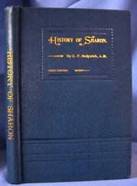 GENERAL HISTORY OF THE TOWN OF SHARON, LITCHFIELD COUNTY, CONN. From its First Settlement by Charles F Sedgwick - Hardcover - Third Edition - 1898 - from Nick Bikoff, Bookseller (SKU: 12411)