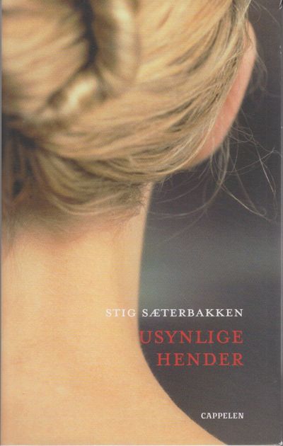 Usynlige hender. Roman