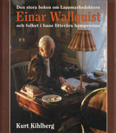 DEN STORA BOKEN OM LAPPMARKSDOKTORN EINAR…