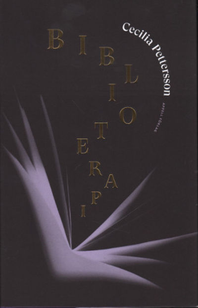 BIBLIOTERAPI. Hälsofrämjande läsning i teori och…