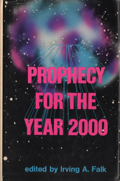 PROPHECY FOR THE YEAR 2000.