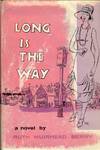 LONG IS THE WAY