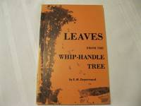 Leaves from the Whip-Handle Tree