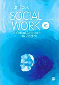 Social Work: A Critical Approach to Practice