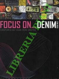 Focus on... Denim. Issue n°2. European & East Asian Tren Analysis.