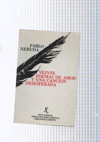 Biblioteca Breve: Veinte Poemas de amor y una cancion desesperada