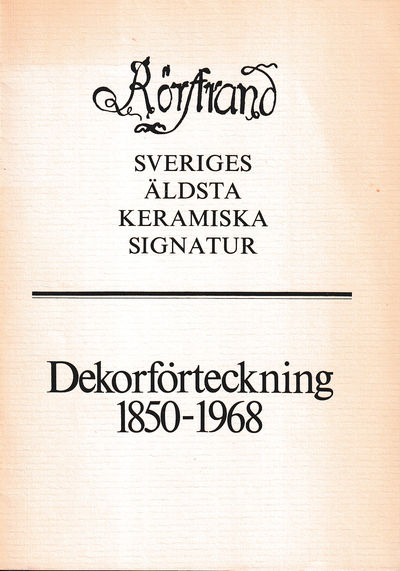Rörstrand. Sveriges äldsta keramiska signatur.…
