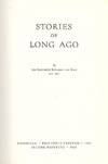 STORIES OF LONG AGO