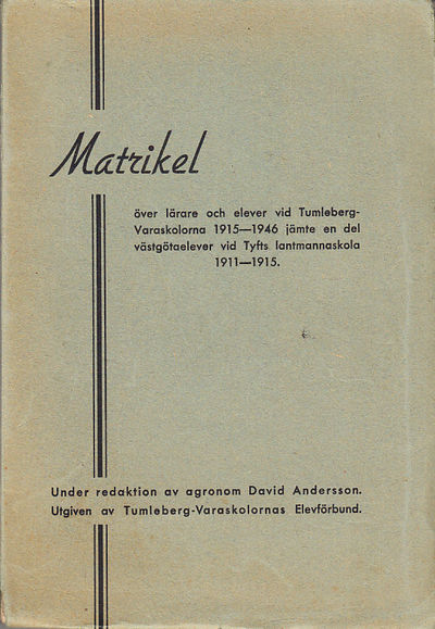 Matrikel över lärare och elever vid…
