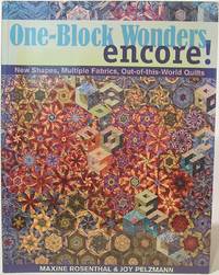 cover of One-Block Wonders Encore!: New Shapes, Multiple Fabrics, Out-of-this-World Quilts