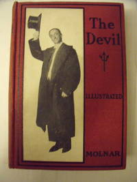 The Devil:  a Tragedy of the Heart and Conscience