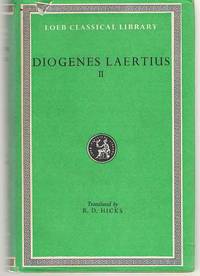 Diogenes Laertius Lives of Eminent Philosophers, Volume II, Books 6-10