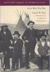 From Fort Laramie to Wounded Knee: In the West That Was