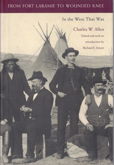 From Fort Laramie to Wounded Knee: In the West That Was