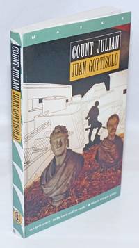 Count Julian by Goytisolo, Juan, translated from the Spanish by Helen R. Lane - 1990