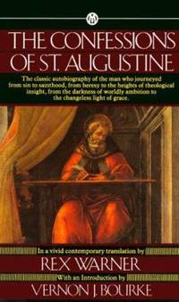 The Confessions of Saint Augustine by Saint Augustine - 1963