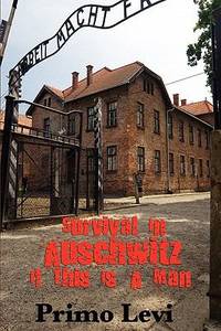 Survival In Auschwitz by Levi, Primo - 2011