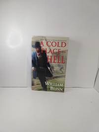 Cold Place in Hell by William Blinn - 2009