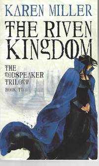 The Riven Kingdom (The Godspeaker Trilogy)