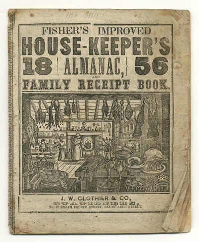 Fisher's Improved House-Keeper's 1856 Almanac, and Family Receipt Book