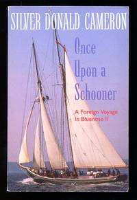 Once Upon a Schooner: An Offshore Voyage in Bluenose II