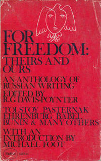 For Freedom: Theirs and Ours, An Anthology of Russian Writing