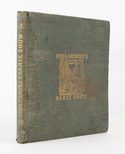 Kriss Kringle's Raree Show, for Good Boys and Girls