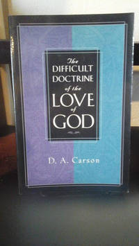 image of The Difficult Doctrine of the Love of God