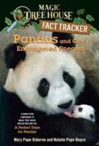 Pandas and Other Endangered Species : A Nonfiction Companion to Magic Tree House Merlin Mission...