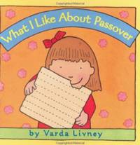 What I Like About Passover
