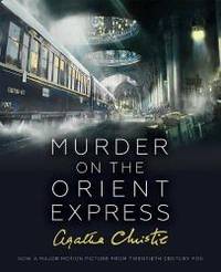 Murder on the Orient Express: Illustrated Edition (Poirot) by Agatha Christie - 2017-11-30