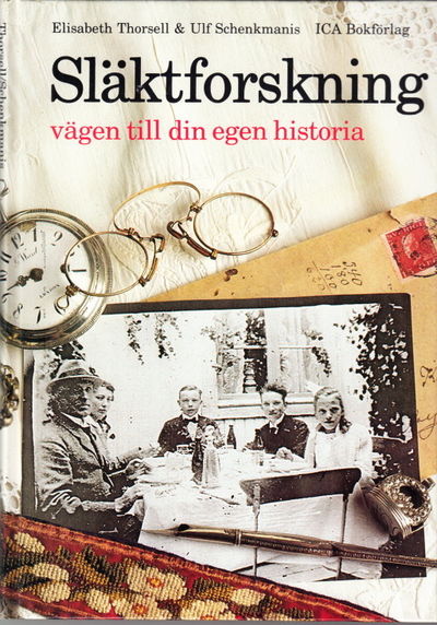 Släktforskning - vägen till din egen historia.