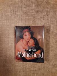 The Art of Motherhood by Marta Alvarez Gonzalez - 2010