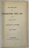 View Image 2 of 2 for SOME OBSERVATIONS UPON INTERNATIONAL PRIZE LAW AND THE ABOLITION OF MARITIME CAPTURES Inventory #41267