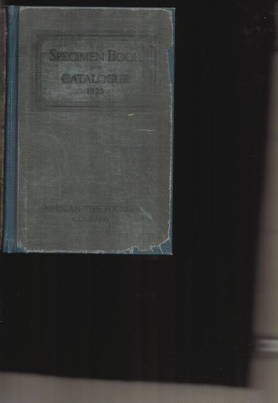 American Type Founders Company: Specimen Book and Catalogue 1923
