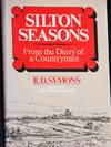 Silton Seasons:  From the Diary of a Countryman