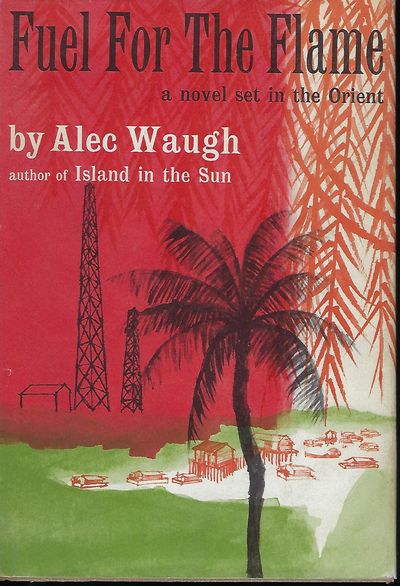 FUEL FOR THE FLAME: A NOVEL SET IN THE ORIENT
