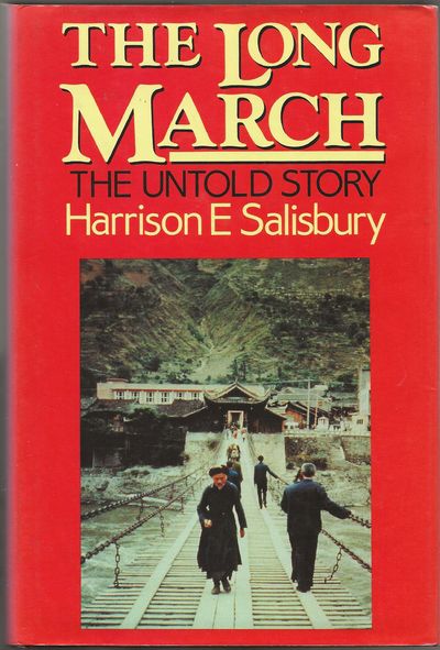 The Long March. The Untold Story