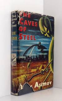 The Caves of Steel by Asimov, Isaac - 1954