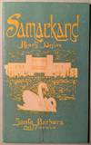 SAMARKAND, HEART'S DESIRE, SANTA BARBARA, CALIFORNIA [cover title.]
