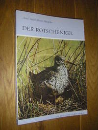 Der Rotschenkel.. Tringa totanus by Horst Arnd/Scheufler - Paperback - Erste Auflage - 1984 - from Versandantiquariat Rainer Kocherscheidt (SKU: 080771)