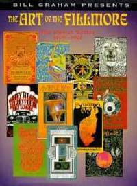 The Art of the Fillmore: The Poster Series, 1966-1971 by